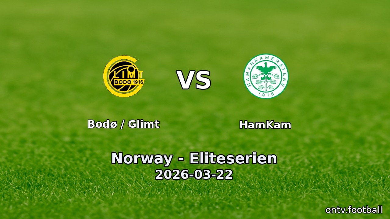 Bodø / Glimt vs HamKam
