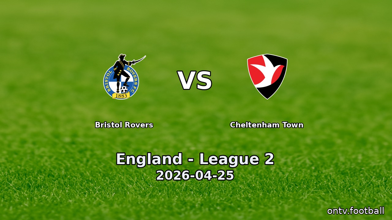 Bristol Rovers vs Cheltenham Town