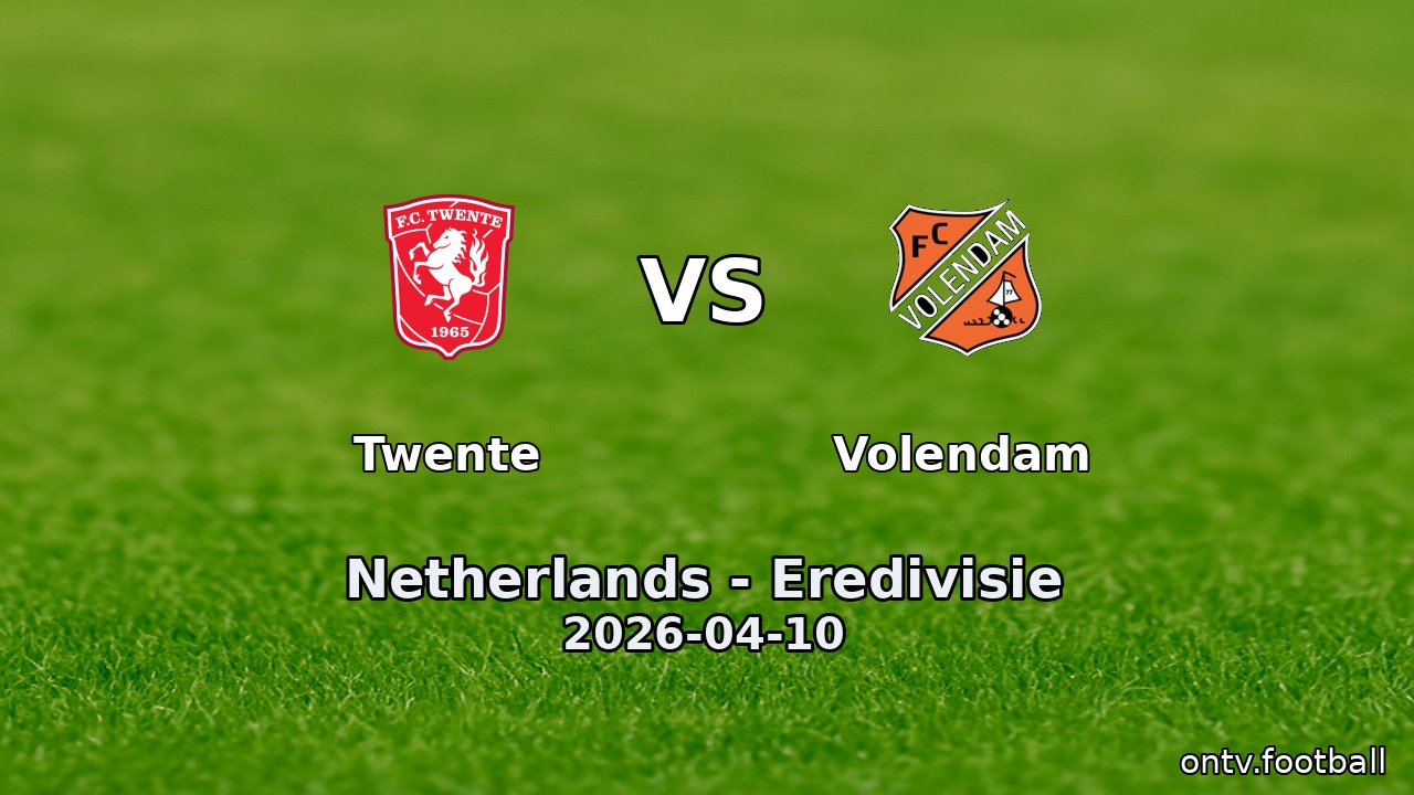 Twente vs Volendam