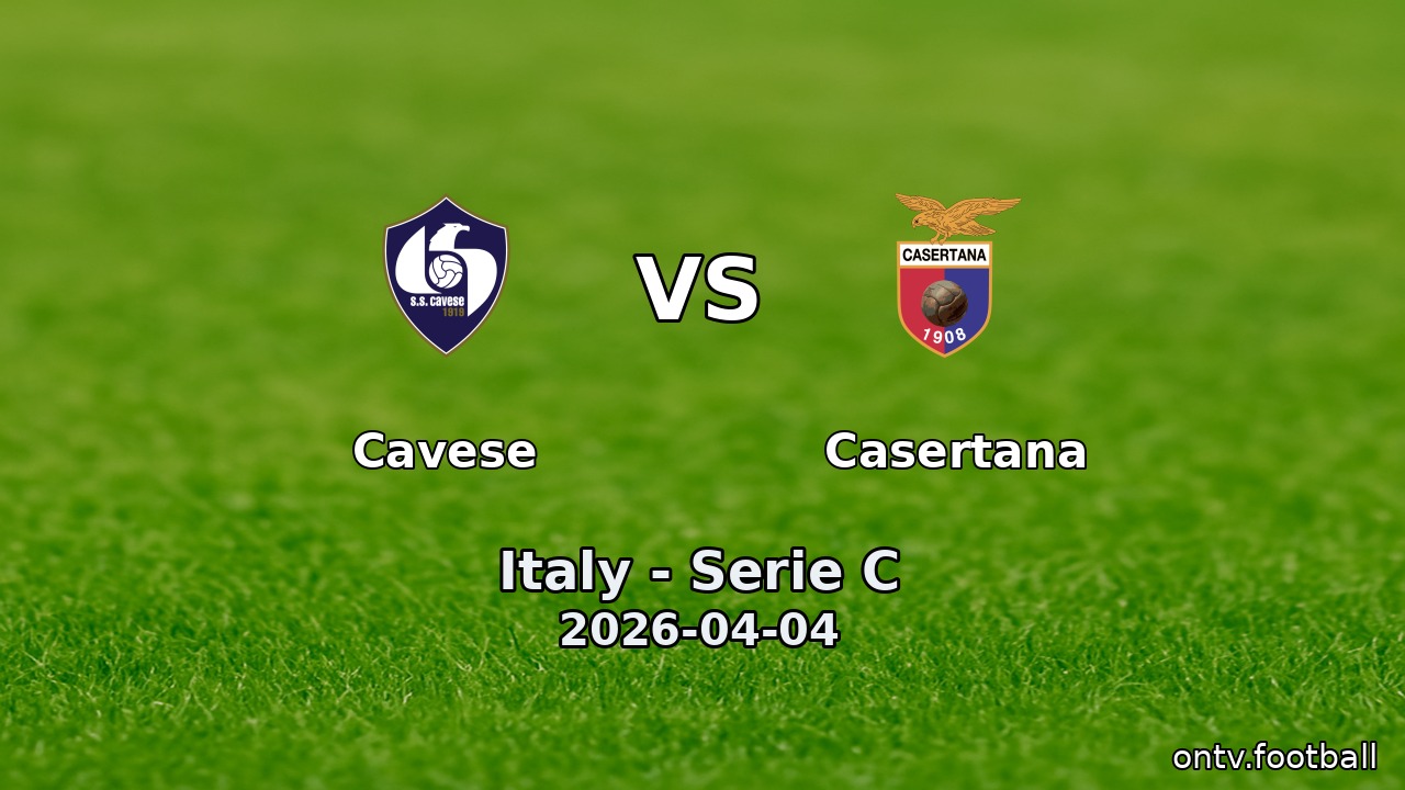 Cavese vs Casertana