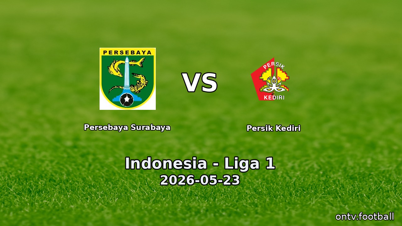 Persebaya Surabaya vs Persik Kediri