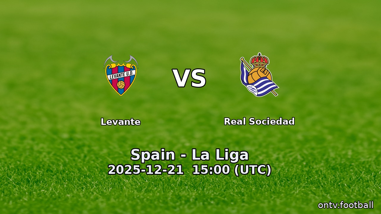 Levante vs Real Sociedad