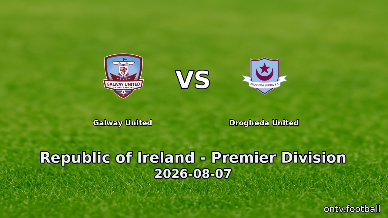 Galway United vs Drogheda United