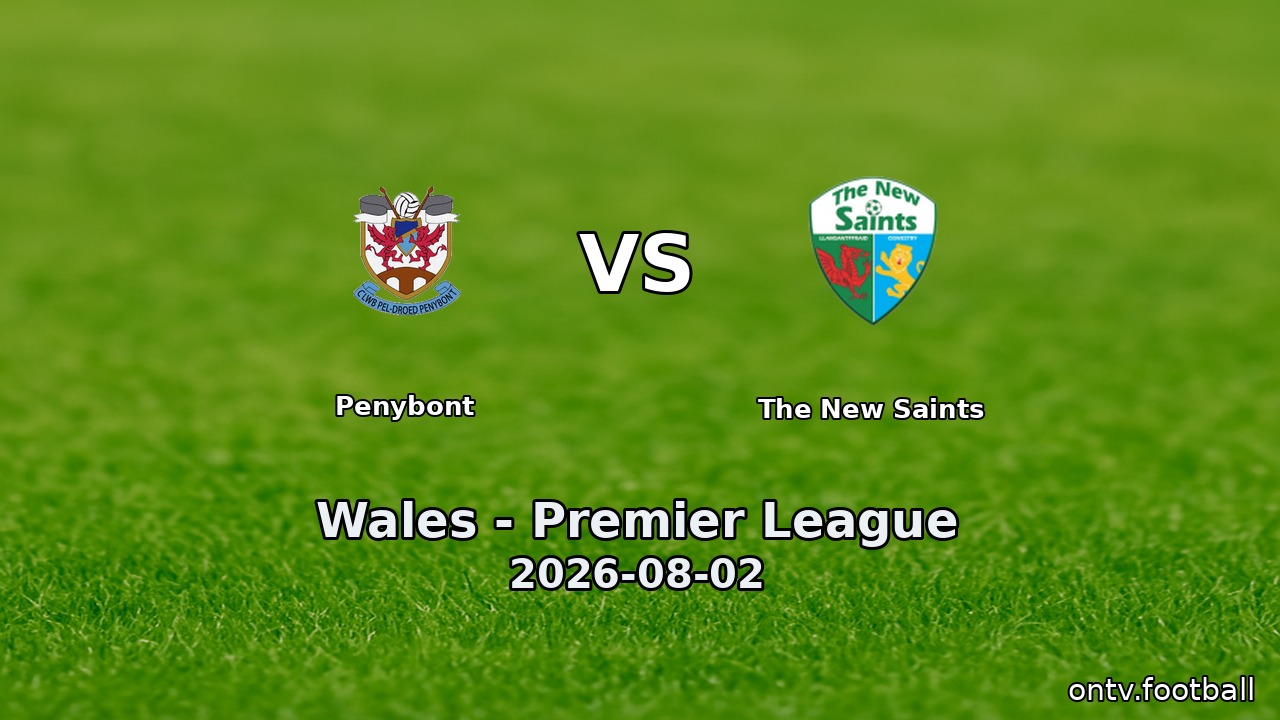 Penybont vs The New Saints