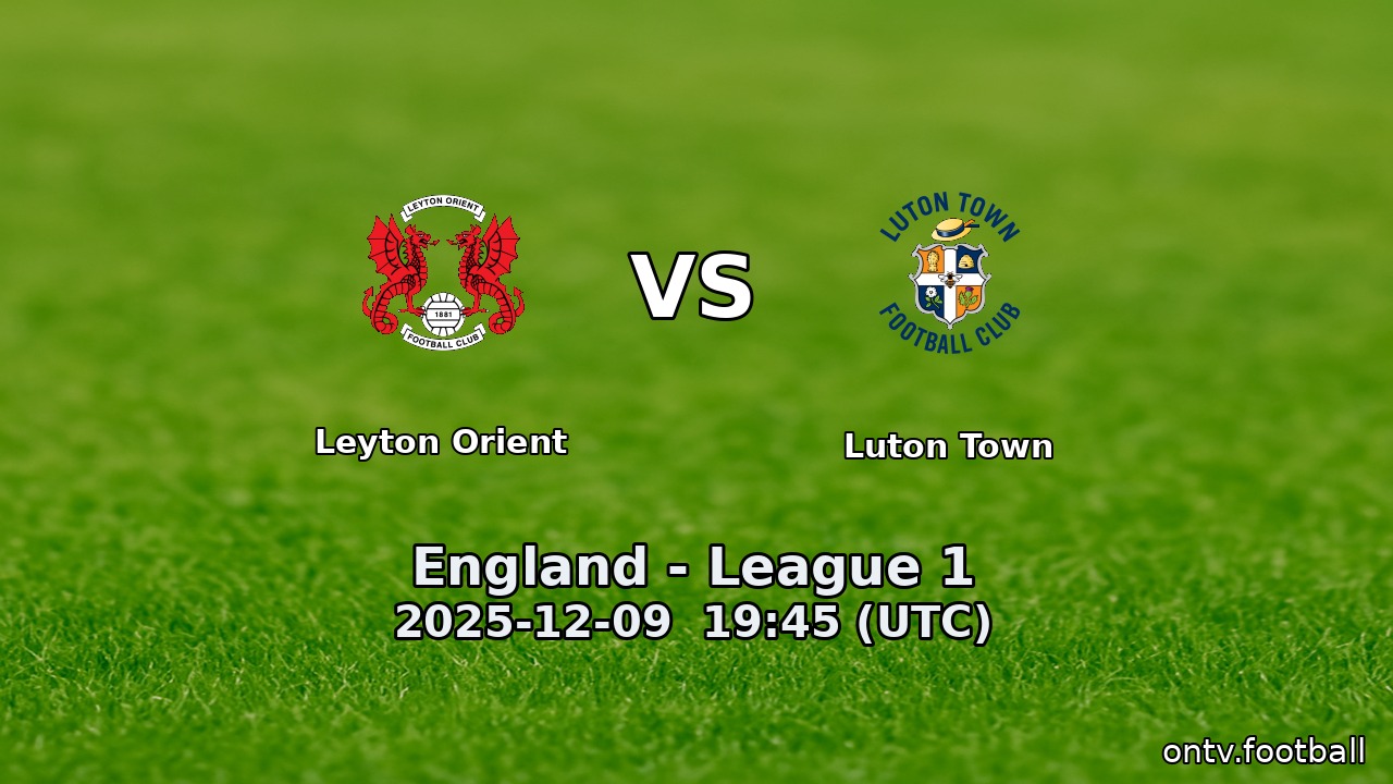 Leyton Orient vs Luton Town