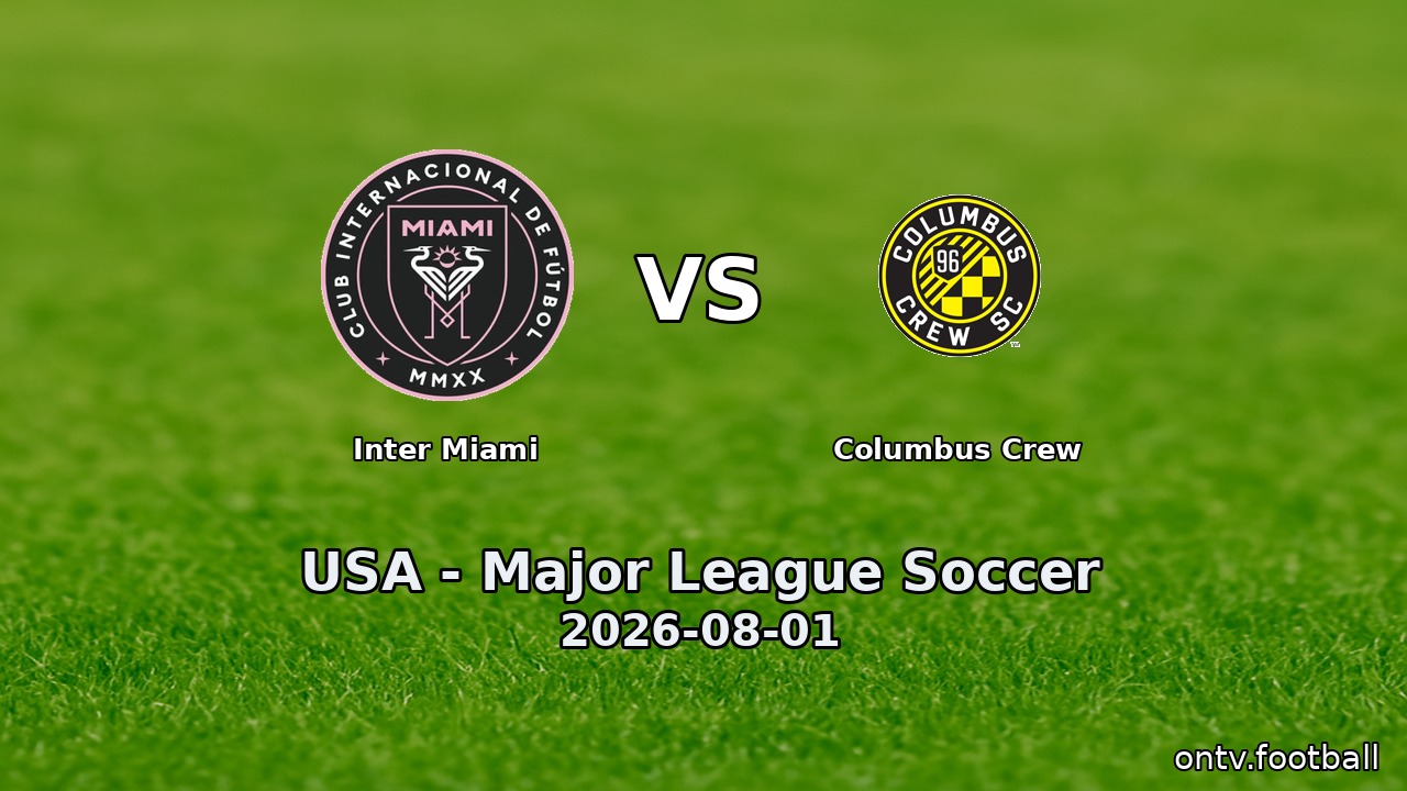 Inter Miami vs Columbus Crew