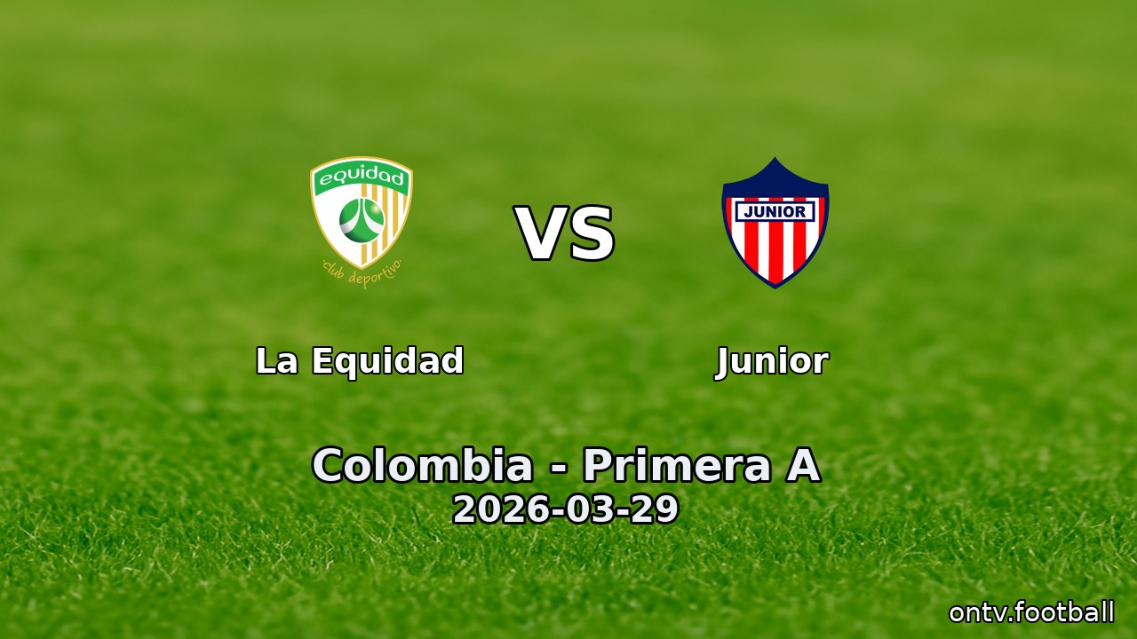 La Equidad vs Junior