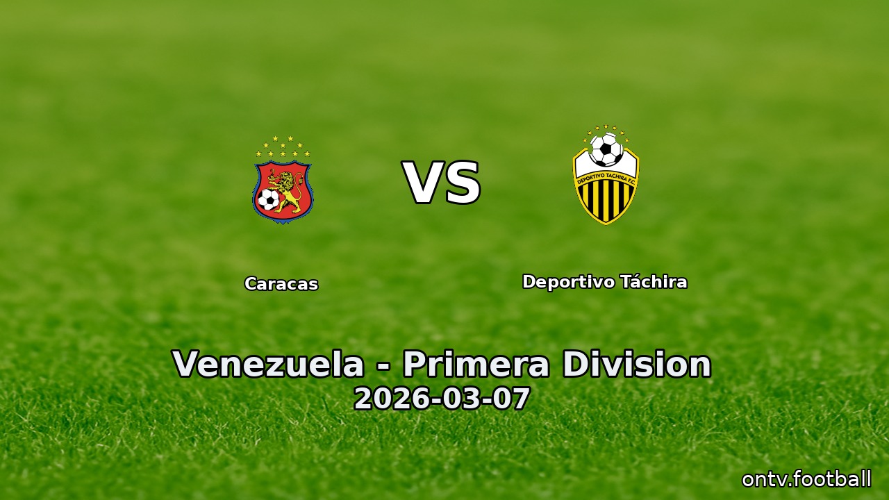 Caracas vs Deportivo Táchira