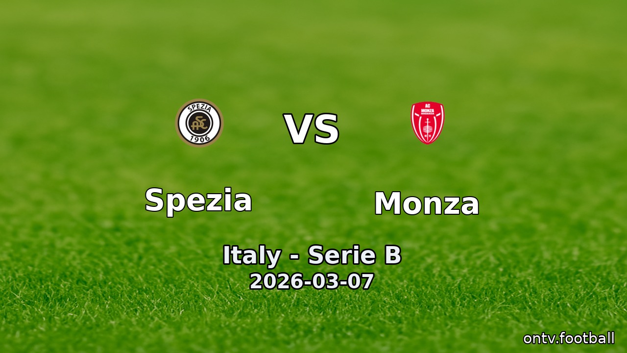 Spezia vs Monza