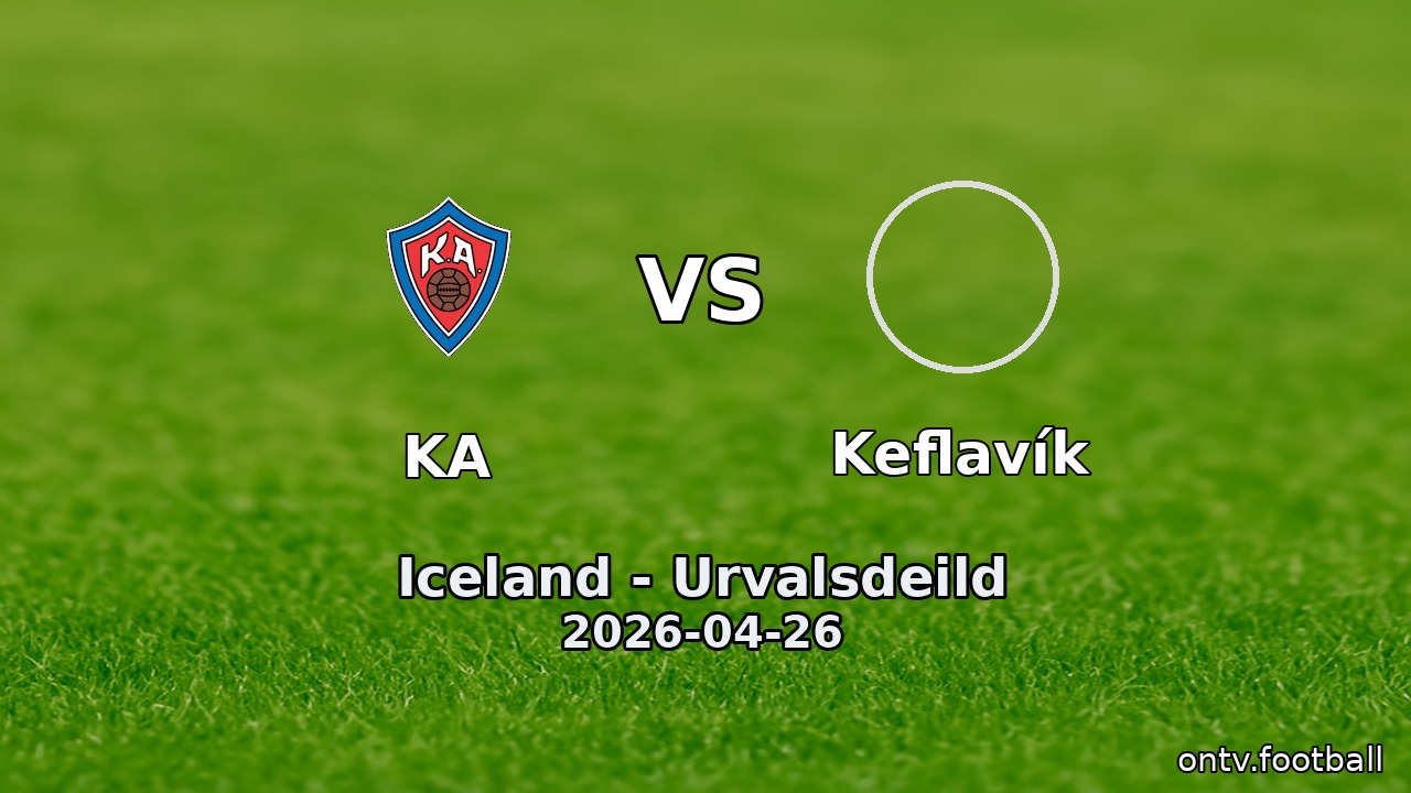 KA vs Keflavík