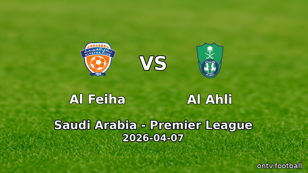 Al Feiha vs Al Ahli