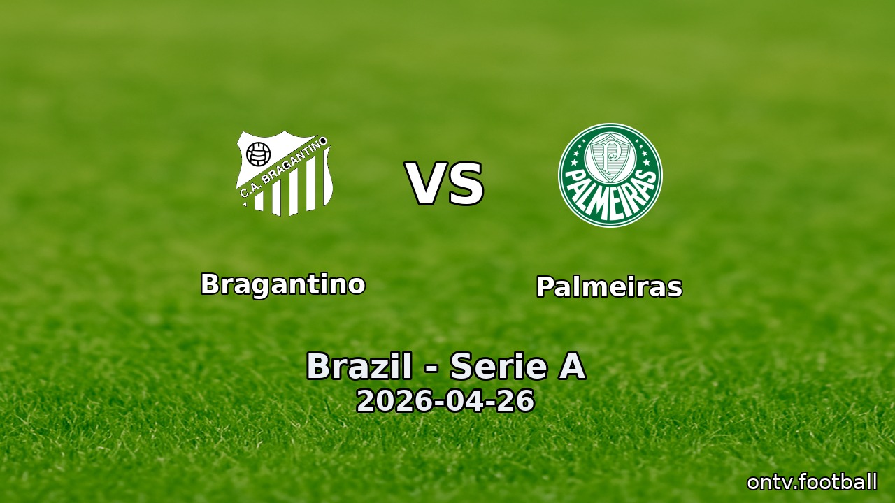 Bragantino vs Palmeiras