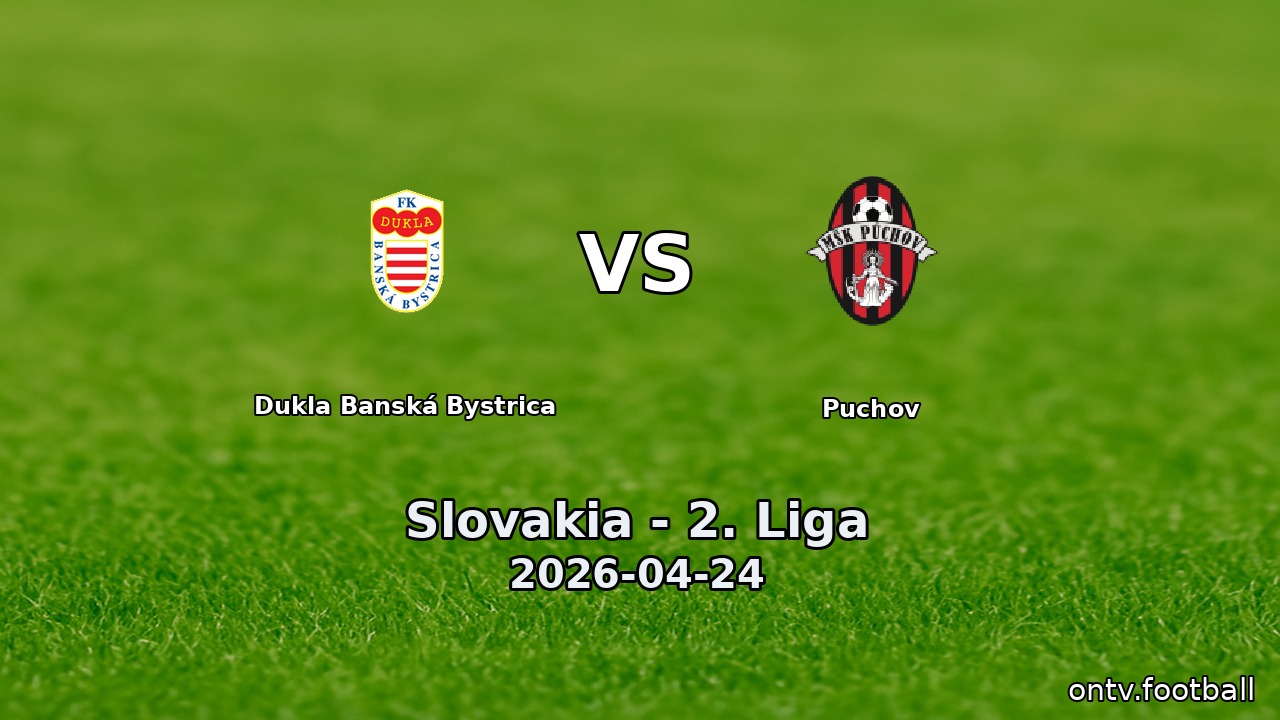 Dukla Banská Bystrica vs Puchov