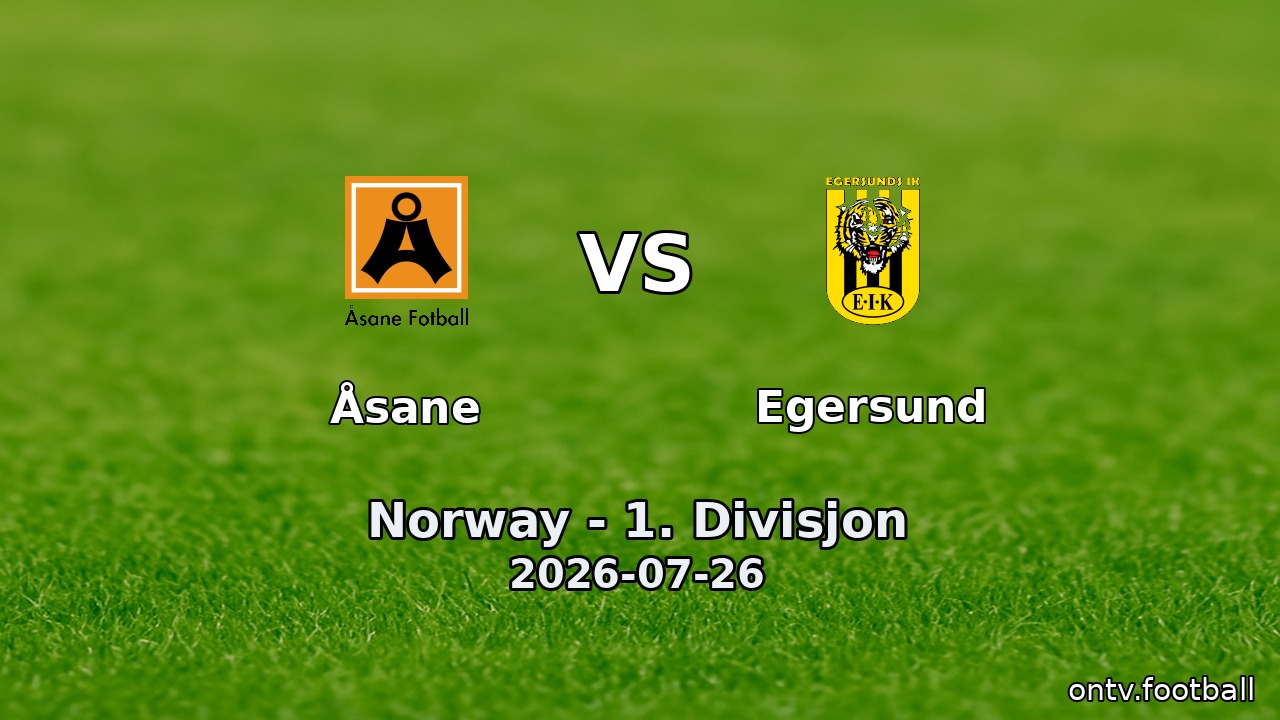 Åsane vs Egersund