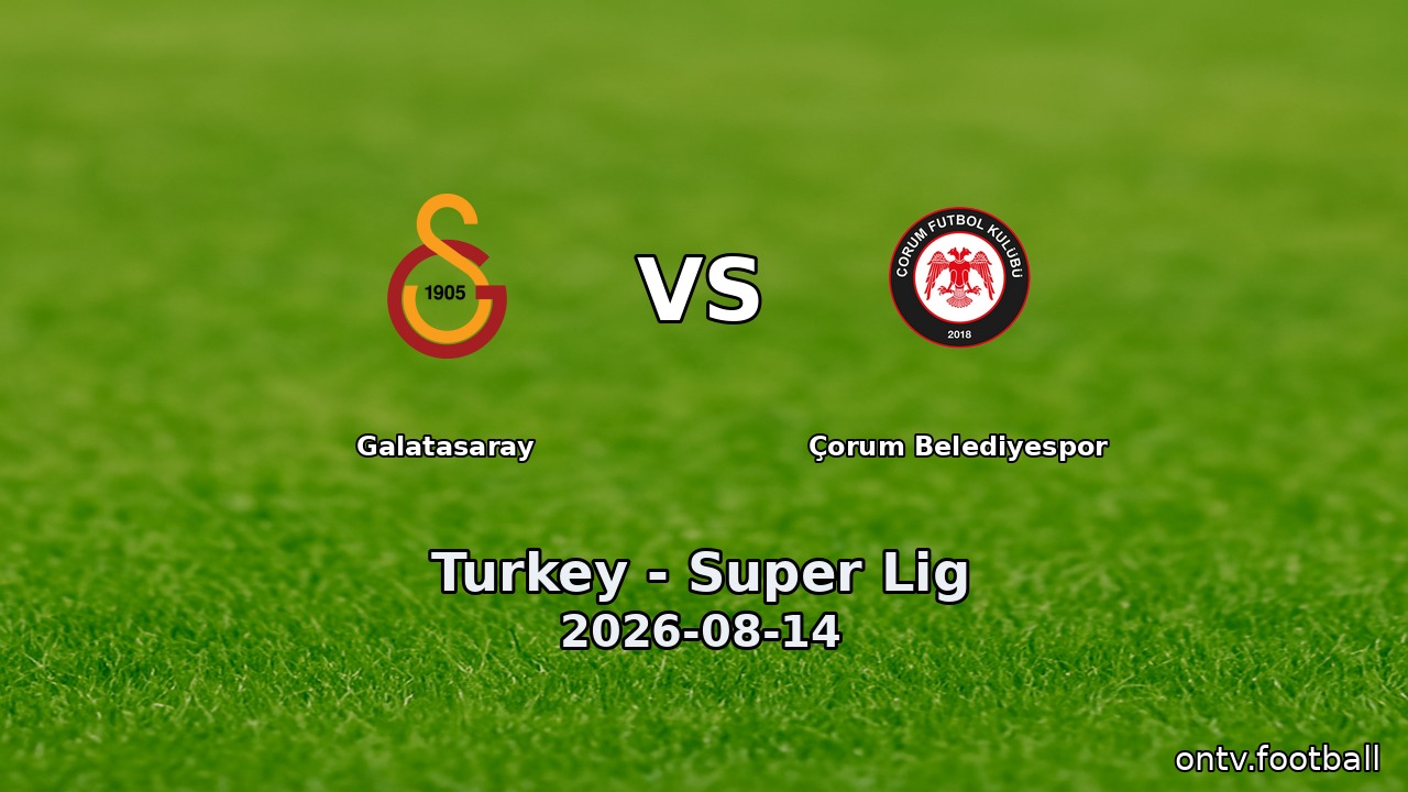 Galatasaray vs Çorum Belediyespor