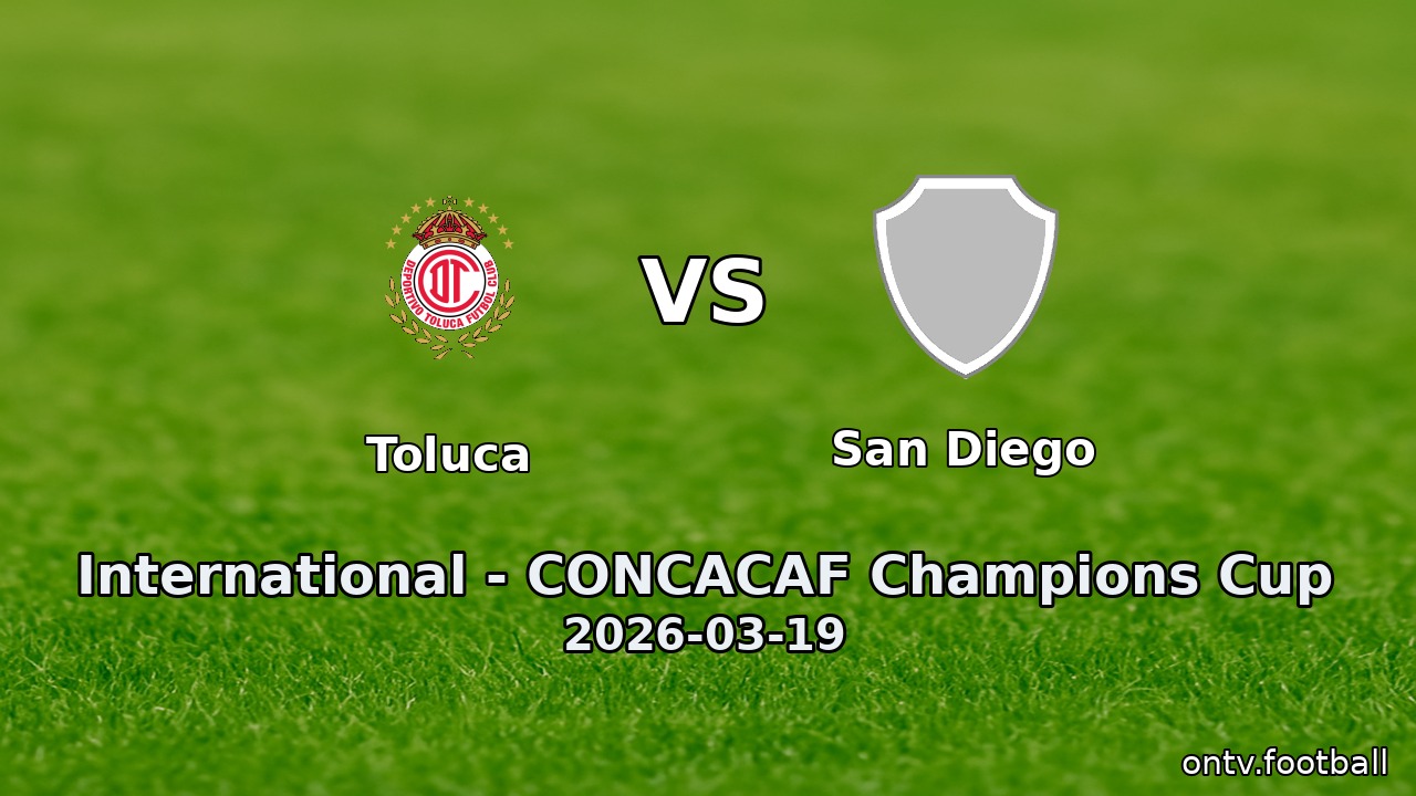 Toluca vs San Diego