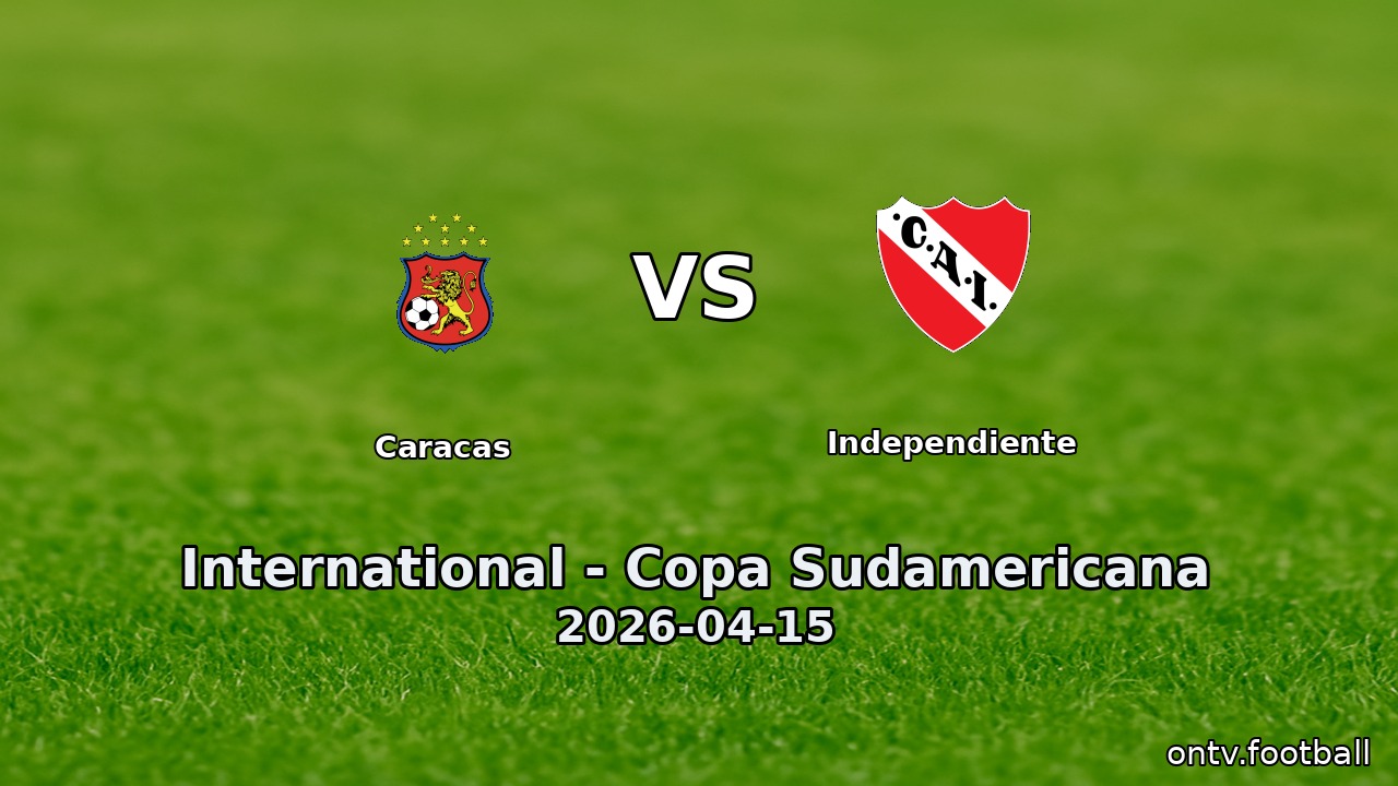 Caracas vs Independiente