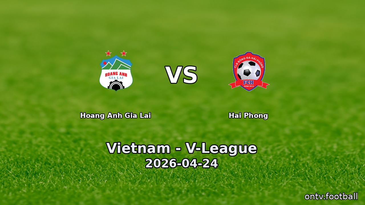 Hoang Anh Gia Lai vs Hai Phong