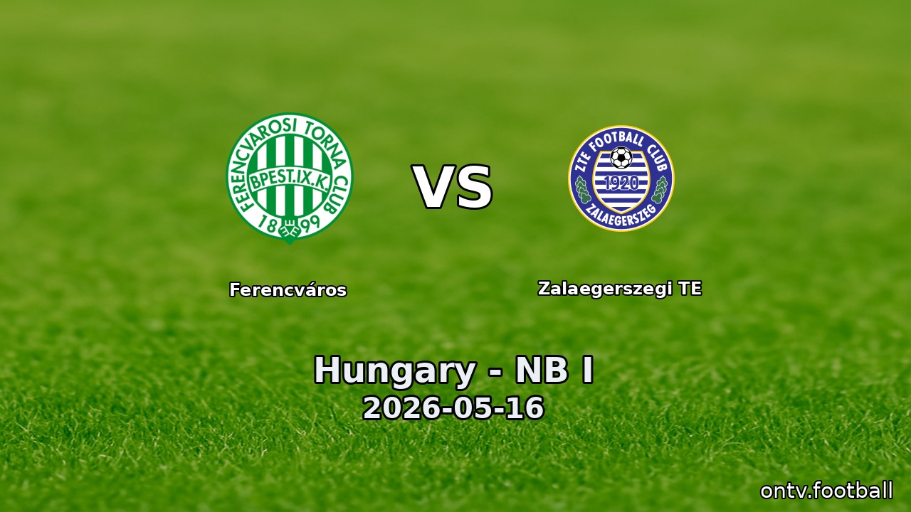 Ferencváros vs Zalaegerszegi TE