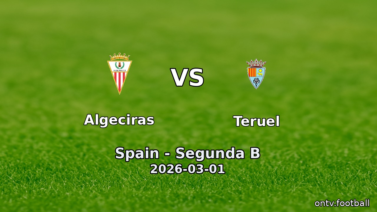 Algeciras vs Teruel