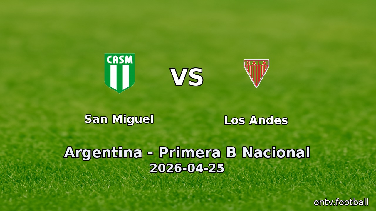 San Miguel vs Los Andes