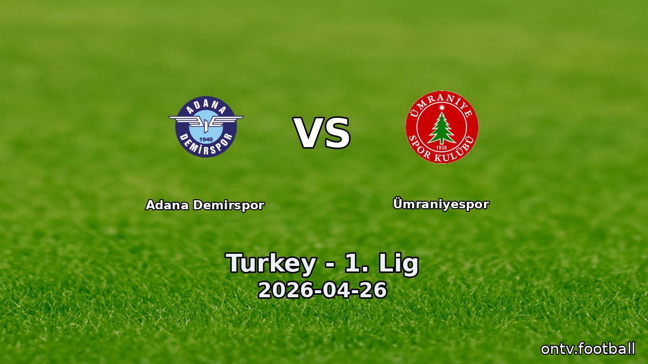 Adana Demirspor vs Ümraniyespor