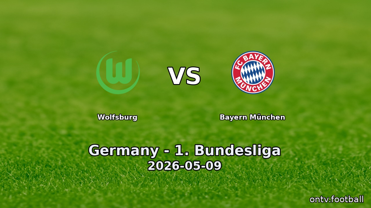Wolfsburg vs Bayern München