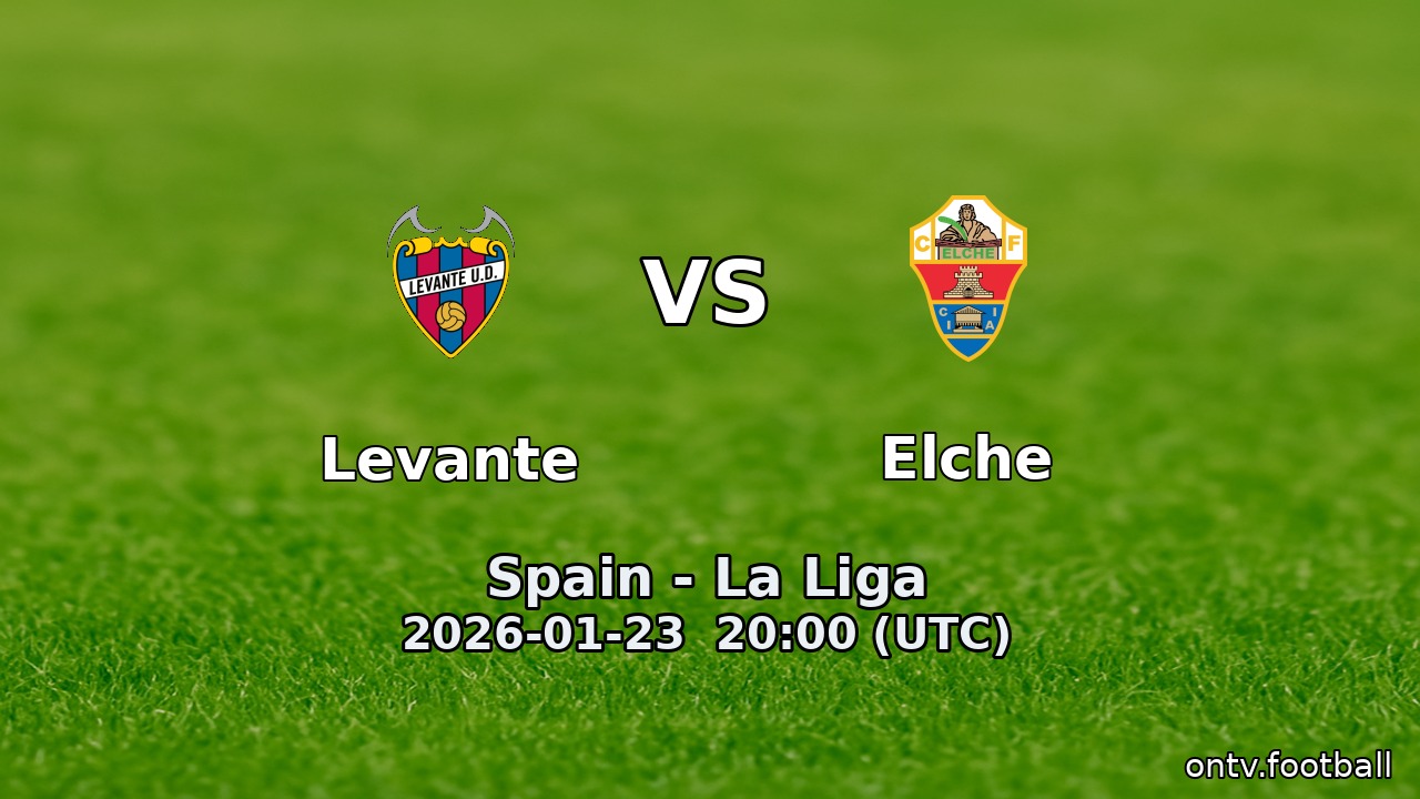 Levante vs Elche