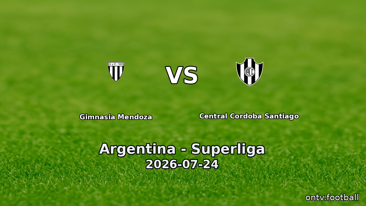 Gimnasia Mendoza vs Central Cordoba Santiago