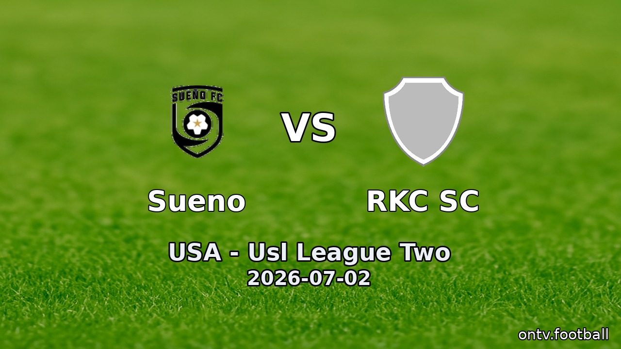 Sueno vs RKC SC