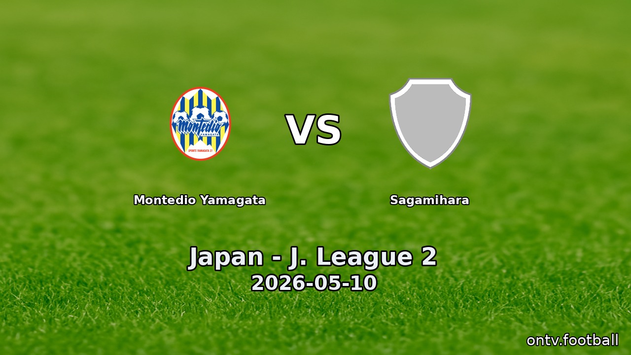 Montedio Yamagata vs Sagamihara
