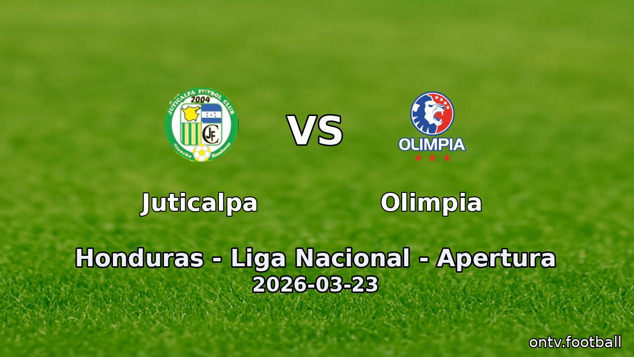 Juticalpa vs Olimpia