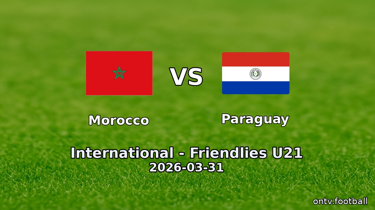 Morocco vs Paraguay