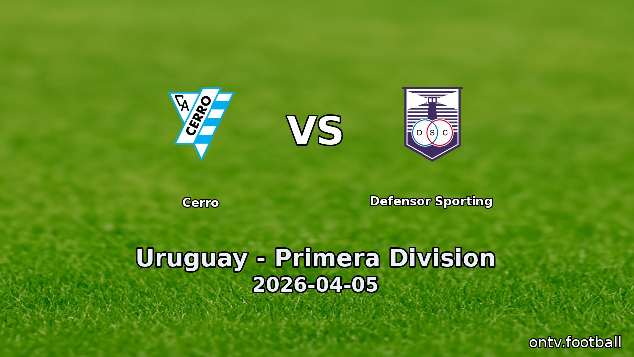Cerro vs Defensor Sporting