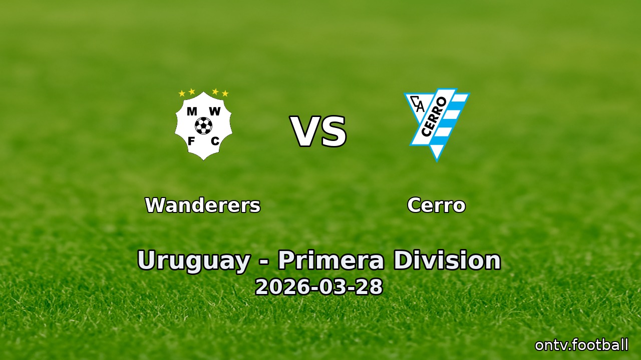 Wanderers vs Cerro