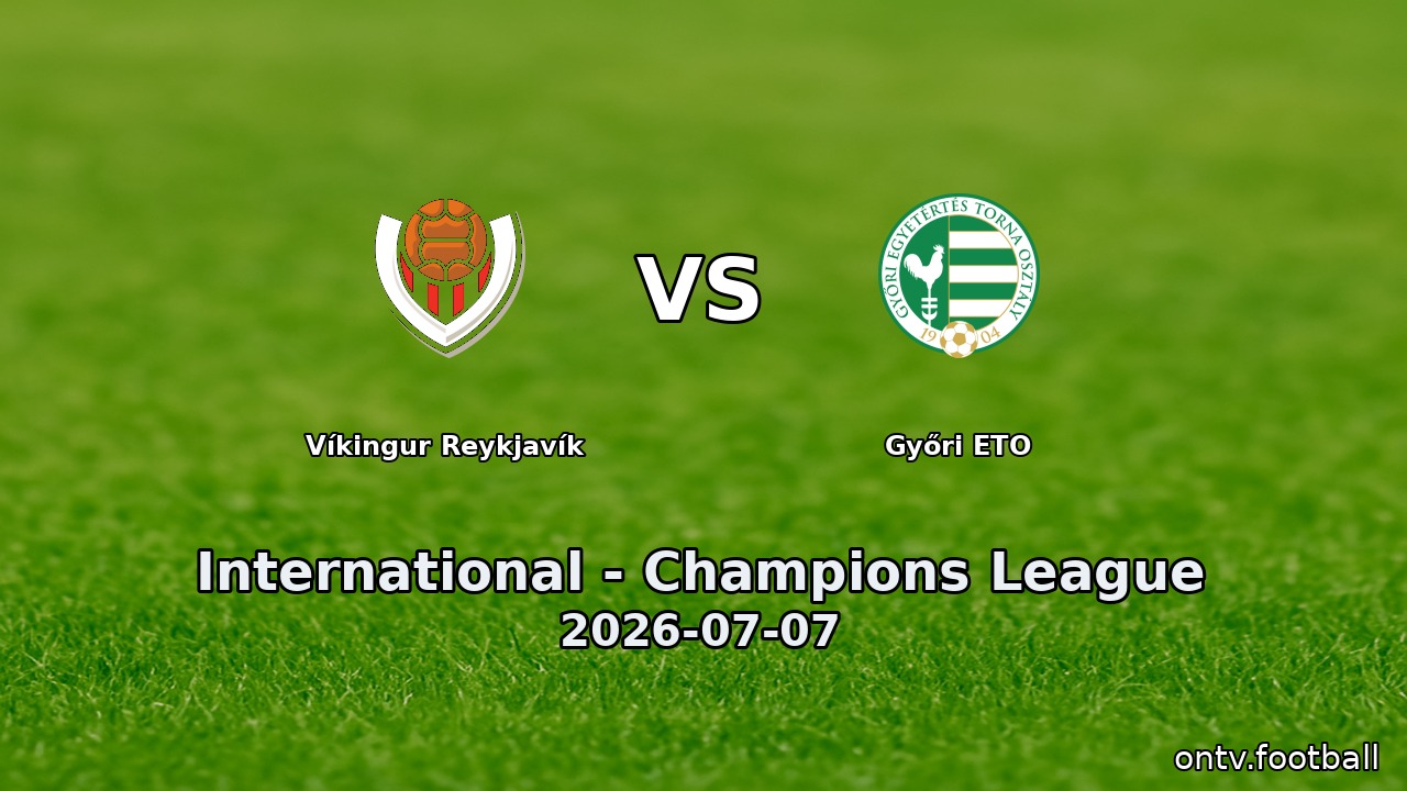 Víkingur Reykjavík vs Győri ETO