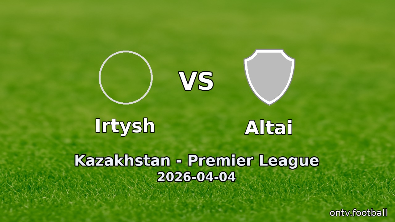 Irtysh vs Altai