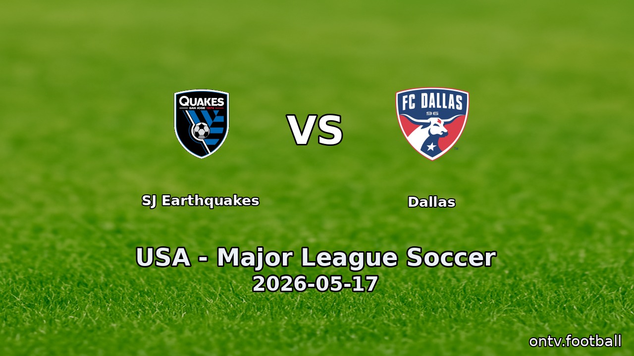 SJ Earthquakes vs Dallas