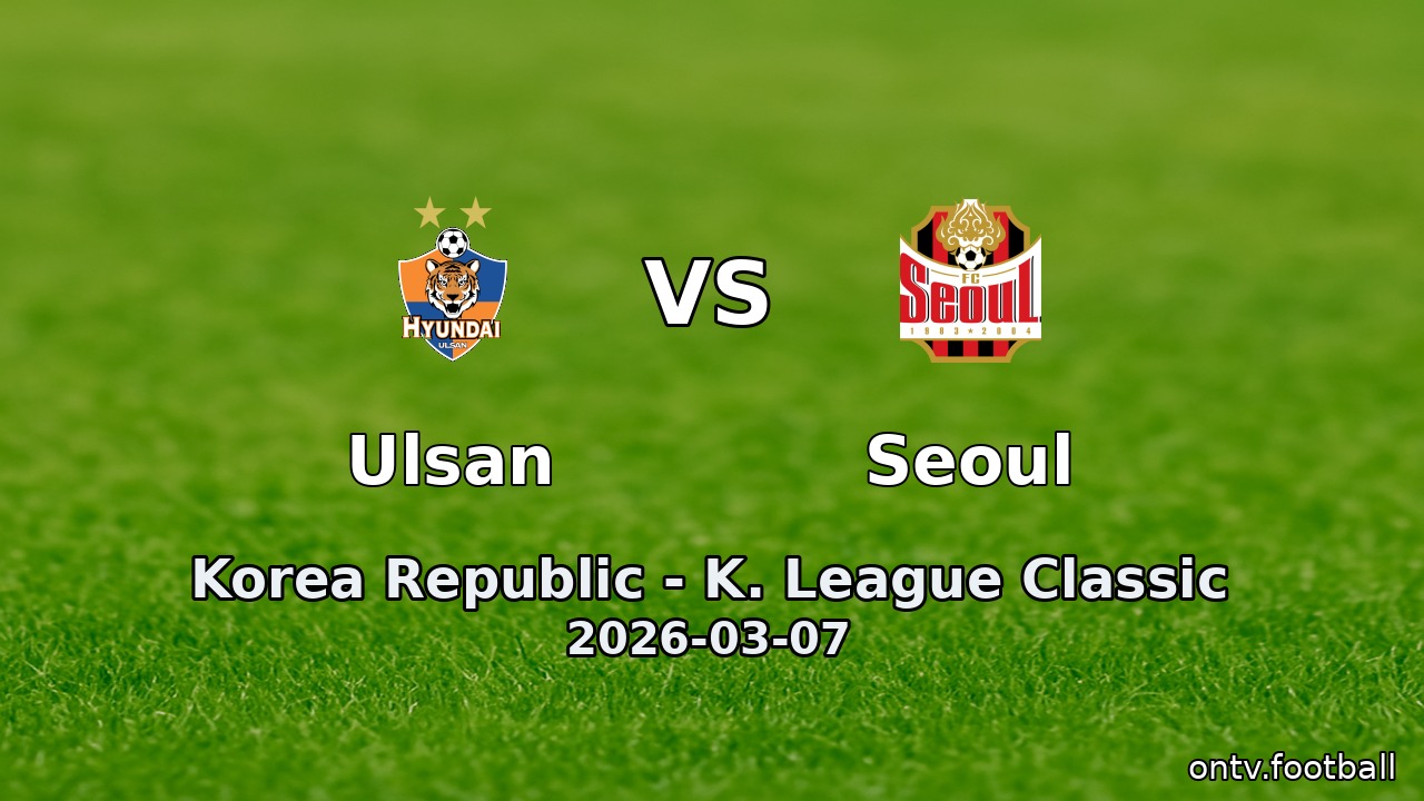Ulsan vs Seoul