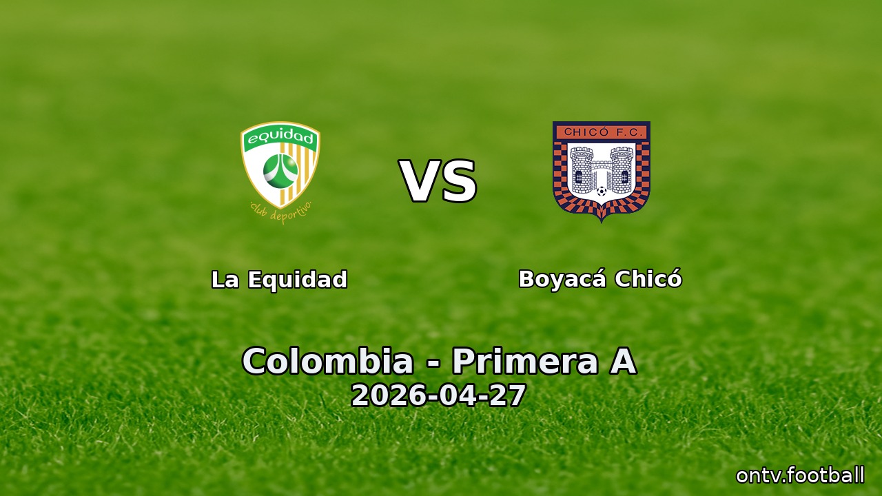 La Equidad vs Boyacá Chicó