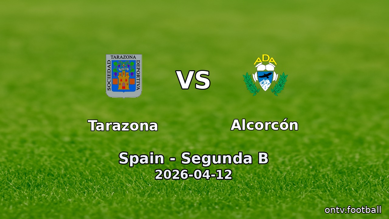 Tarazona vs Alcorcón