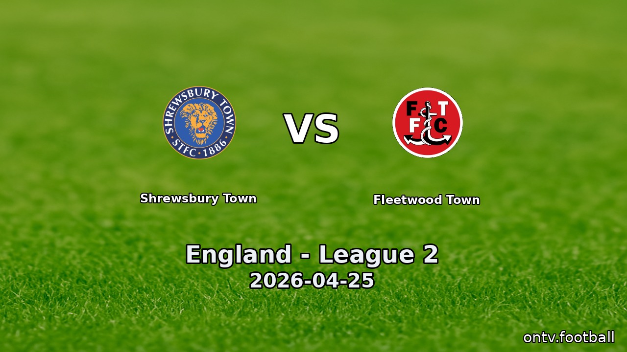 Shrewsbury Town vs Fleetwood Town