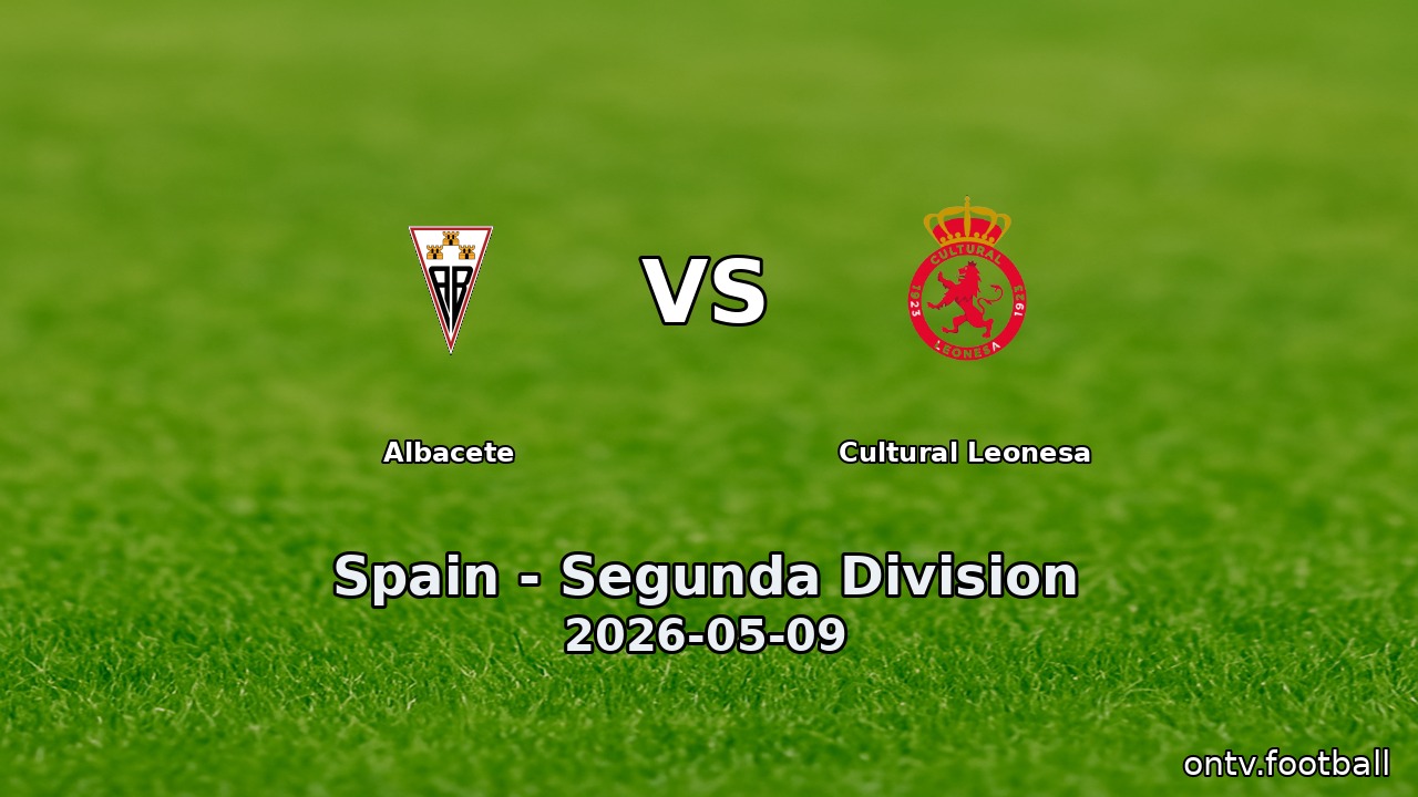 Albacete vs Cultural Leonesa