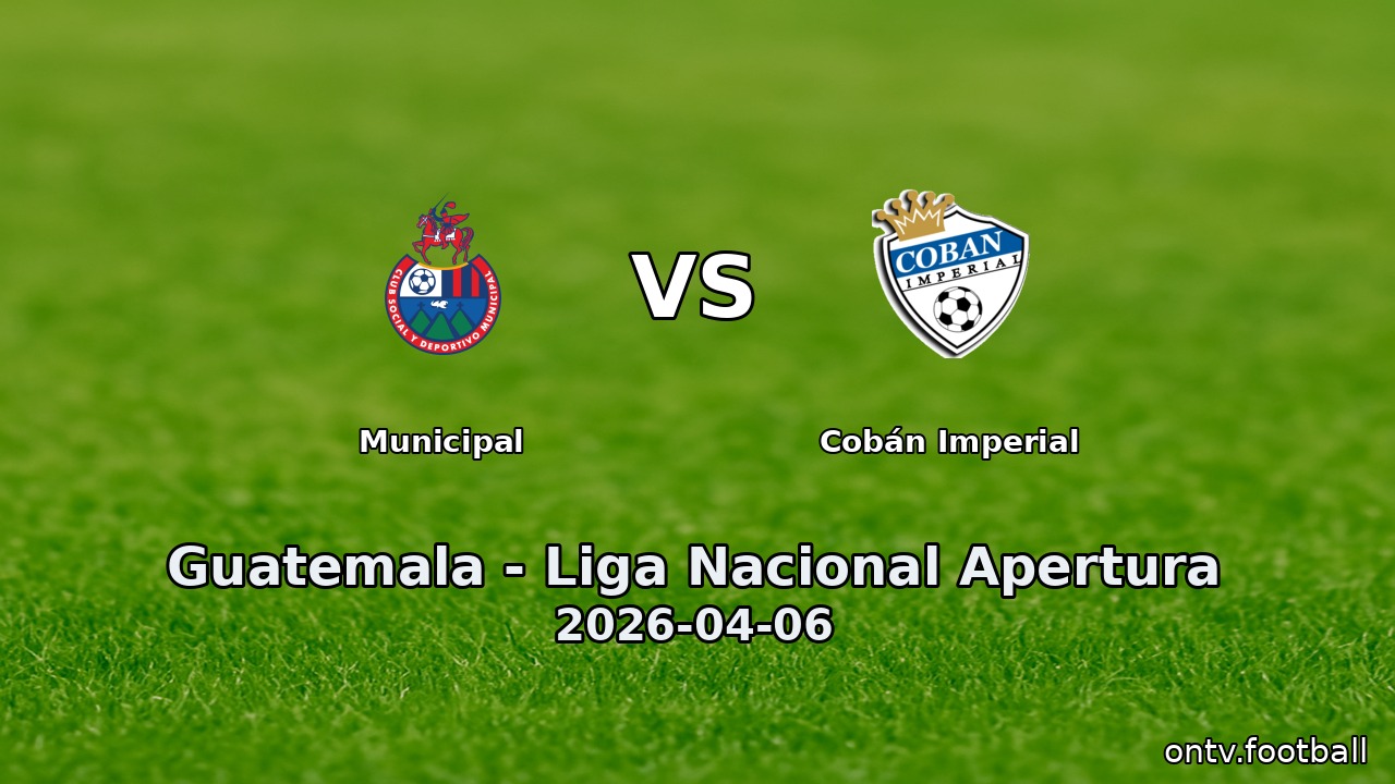 Municipal vs Cobán Imperial