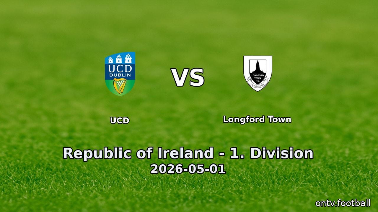 UCD vs Longford Town
