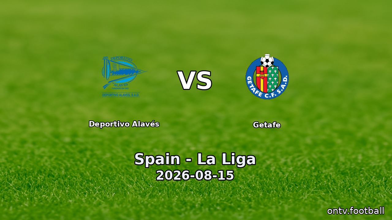Deportivo Alavés vs Getafe