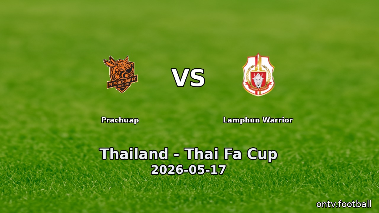 Prachuap vs Lamphun Warrior