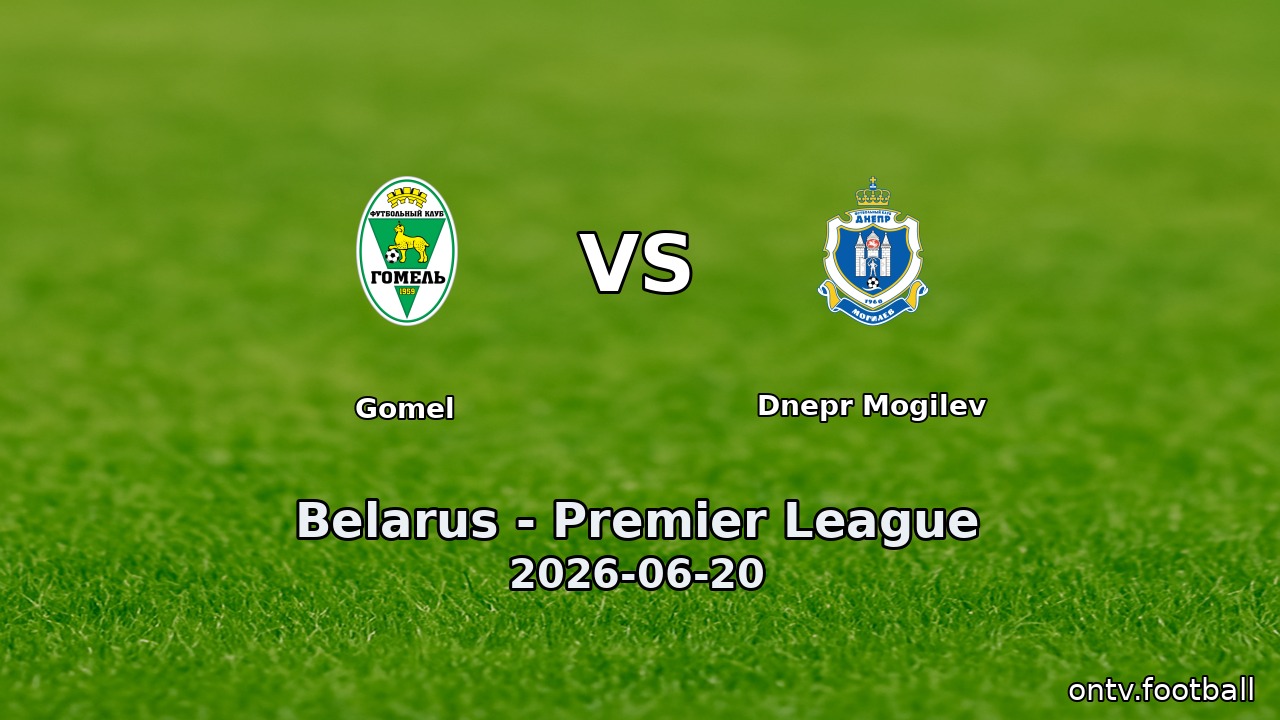 Gomel vs Dnepr Mogilev
