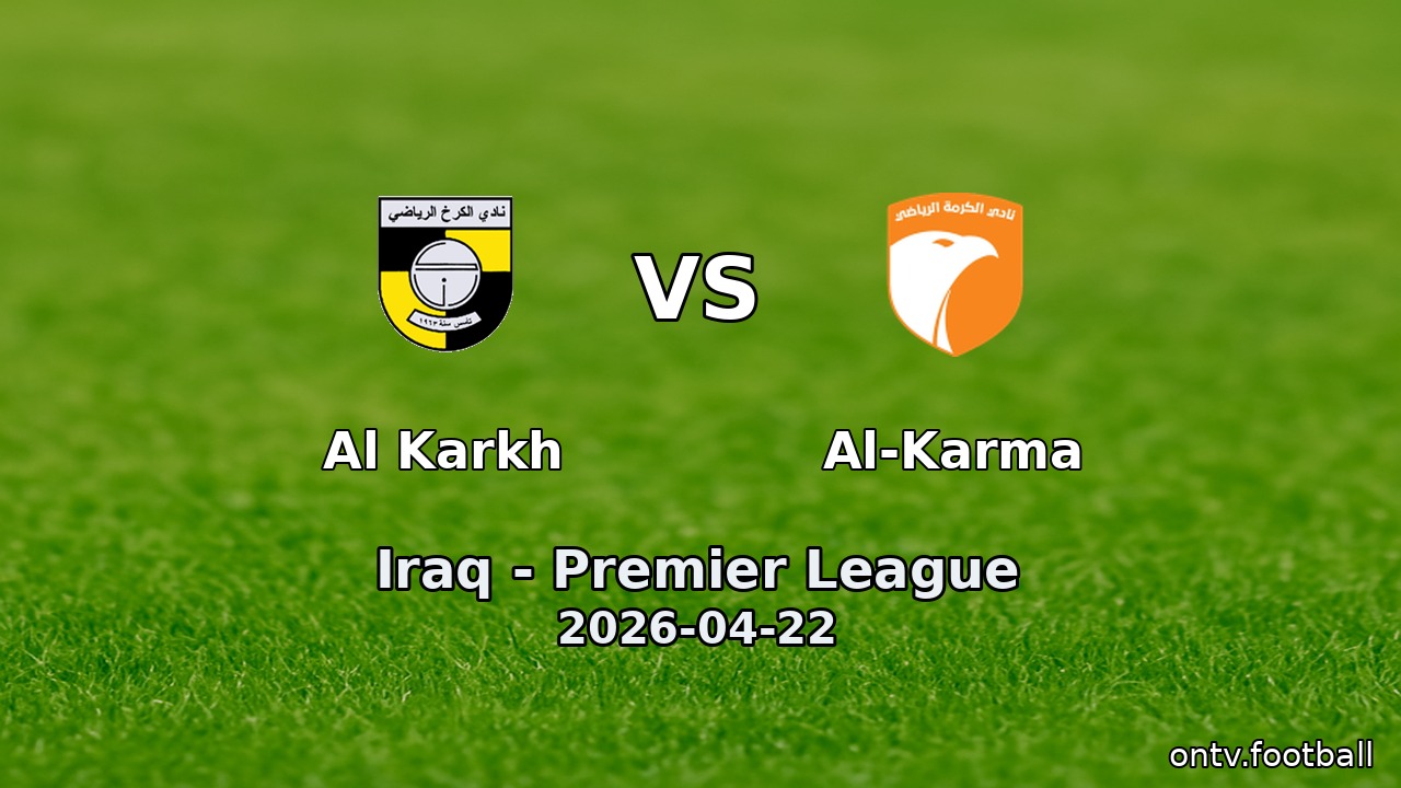 Al Karkh vs Al-Karma