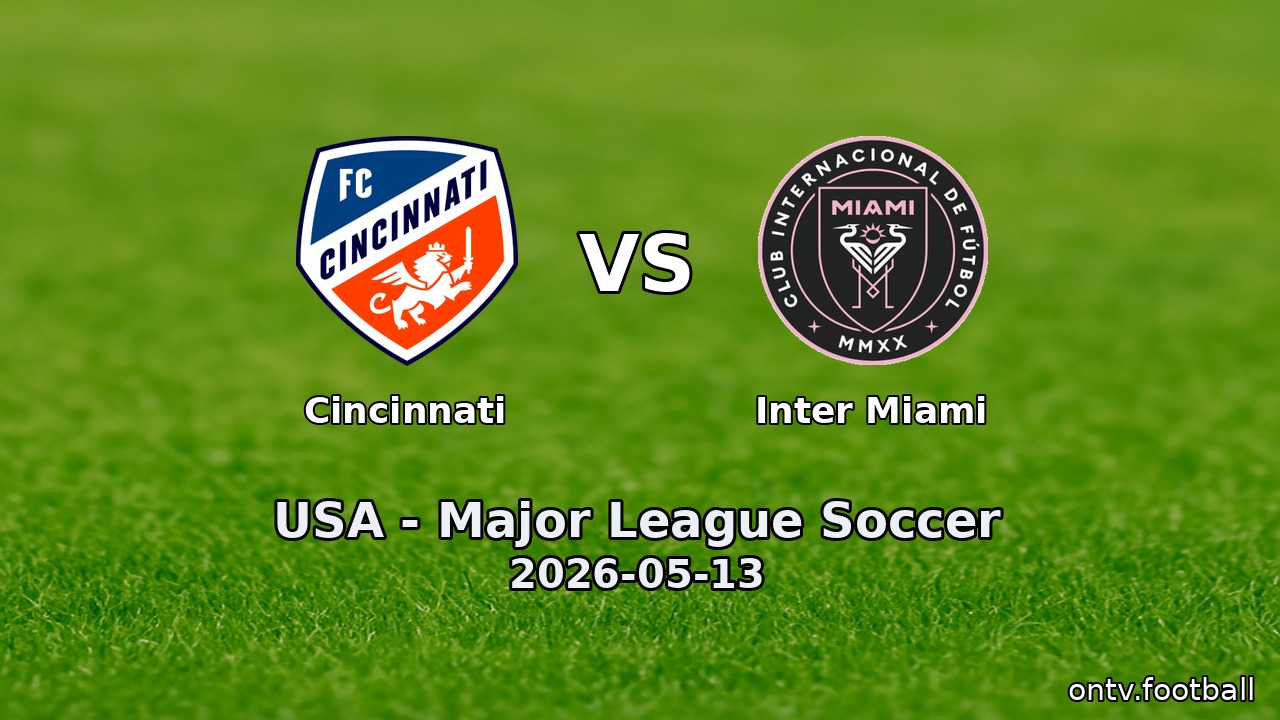 Cincinnati vs Inter Miami